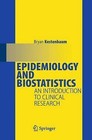 Epidemiology and Biostatistics: An Introduction to Clinical Research by Bryan Kestenbaum (Paperback, 2009)