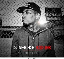Kid Ink/DJ Smoke - The Ink Factory Mixtape