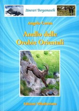 Libri Corna Angelo - Anello Delle Orobie Orientali