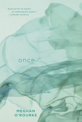 Once: Poems by Meghan O'Rourke (English) Paperback Book