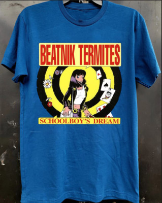 NEW Beatnik Termites   Schoolboy's Dream Blue All Size T-Shirt AE32
