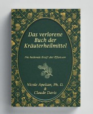 Das verlorene Buch der Kräuterheilmittel 