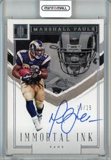 2023 Panini Impeccable Marshall Faulk Immortal Ink Auto /25 Rams Card