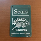 Vintage 1954 Sears Roebuck Armadillo Fencing Tin Metal Sign