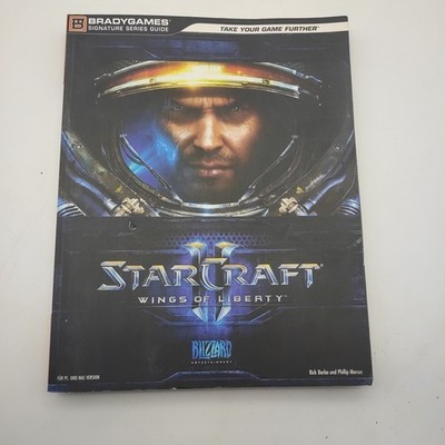 StarCraft II - Wings Of Liberty Das offizielle Strategiebuch von Bradygames