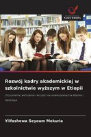 Yilfashewa Seyoum Mekuria | RozwóJ Kadry Akademickiej W Szkolnictwie Wy¿Szym...