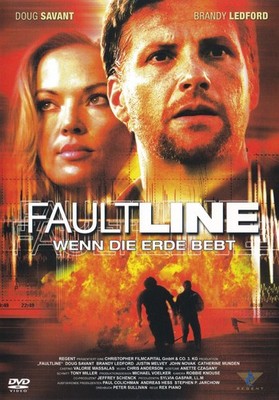 DOUG SAVANT: Faultline - Wenn die Erde bebt (USA, 2004)