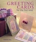 Greeting Cards for the First Time by Vanessa-Ann Collection (Hardback, 2003)