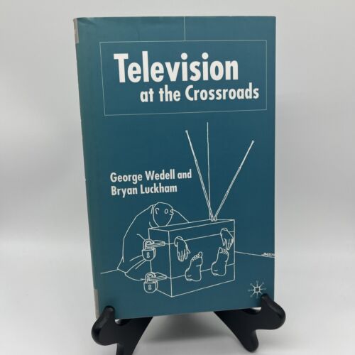 Television at the Crossroads by G. Wedell (English) Hardcover Book