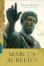 Marcus Aurelius: A Life - Paperback By McLynn, Frank - GOOD