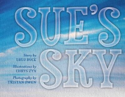 Sue's Sky - 9781039118416, Lulu Buck, paperback