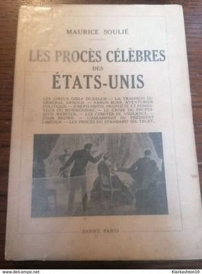 Die berühmten Prozesse der USA - Maurice Soulié (1932) Payot