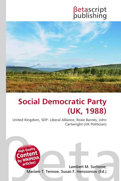 Lambert M. Surhone (U. A.) | Social Democratic Party (Uk, 1988) | Taschenbuch-image