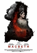 Macbeth Poster – Michael Fassbender Marion Cotillard Epic Historical Drama Film