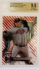 2018 Topps High Tek Tom Glavine “B” Magma Red Diffractors #4/10 BGS 9.5 Nice!