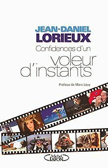 Confidences d'un voleur d'instants von Jean-Daniel ... | Buch | Zustand sehr gut