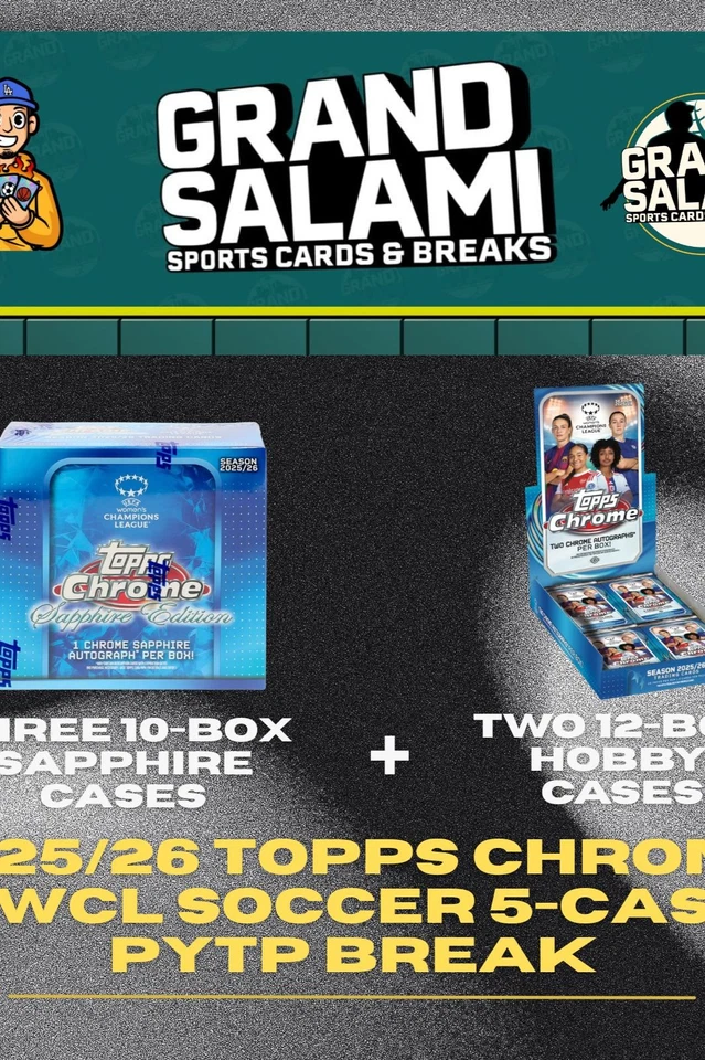 2025/26 Topps Chrome UWCL Soccer 5-CASE PYTP Break! Hobby and Sapphire!