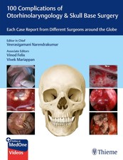100 Complications of Otorhinolaryngology & Sk...