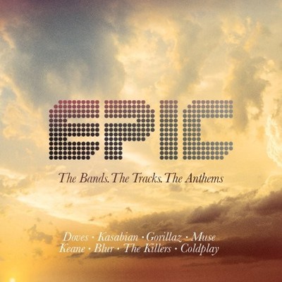 Epic: The Bands. The Tracks. The Anthems - Various CD 1SVG The Cheap Fast Free