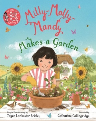 MILLY MOLLY MANDY MAKES A GARDEN by LANKESTER BRISLEY, J Paperback Self Help