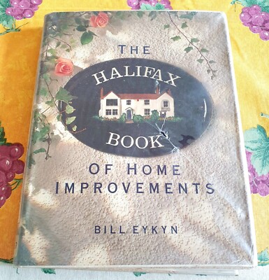 Vintage HB The Halifax Book of Home Improvements By Bill Eykyn First 1987