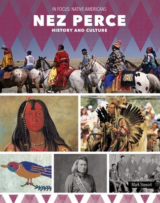Nez Perce History and Culture by Mark Stewart Hardcover Book