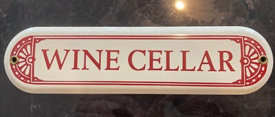Enamel & Metal Wine Cellar Sign 10'' Long - Off White Burgundy Writing