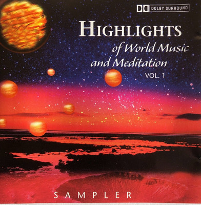 CD  - V.A.: Highlights Of World Music And Meditation Vol. 1 - 73