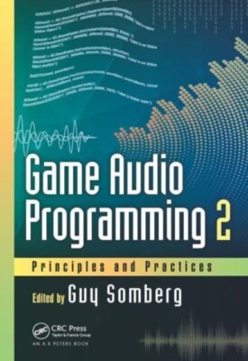 Game Audio Programming 2 NEU Taschenbuch Softback