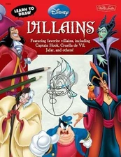 Learn to Draw Disney's Villains: Featuring Favorite Villains, Including...