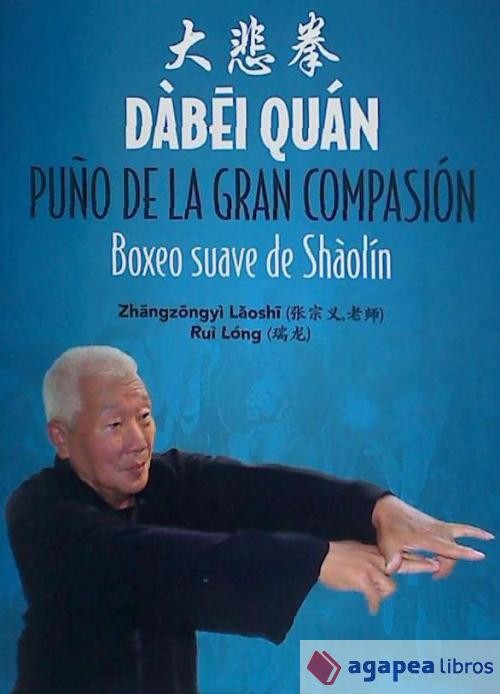 Dàbei Quán. Puño de la Gran Compasión. NUEVO. ENVÍO URGENTE (Agapea)