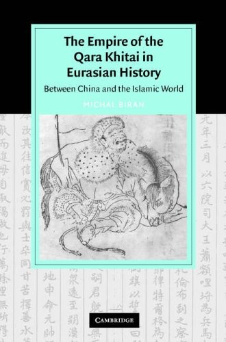 The Empire of the Qara Khitai in Eurasian Histo. Biran<|