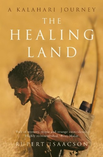 The Healing Land by Rupert Isaacson - - Image 2