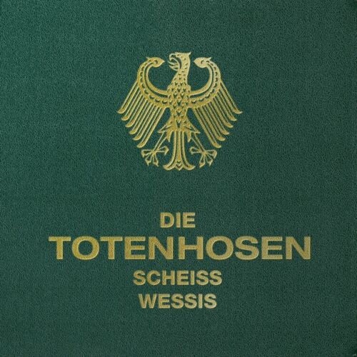 Die Toten Hosen - Scheiss Wessis 7&#034; Vinyl Bundesgrün, Limitiert auf 4.000 