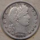 1894 Barber Quarter 25c VF/XF Cleaned at some time as Pictured L3