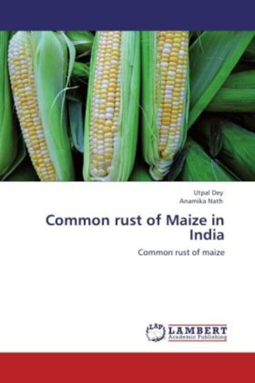 Thumbnail - Utpal Dey (u. A.) | Common Rust Of Maize In India | Taschenbuch |
