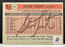 Steve Trout 1981 Topps ON-CARD AUTO Buyback HA Retrograph White Sox Signed