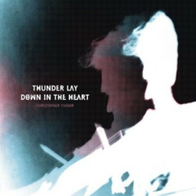 Thunder Lay Down in the Heart, New Music