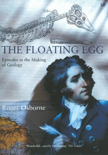 The Floating Egg: Episodes in the Making of Geology by Osborne, Roger Paperback - Picture 1 of 2