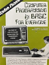Radio Shack: Computer Programming in BASIC for Everyone by Michael S Kaufman