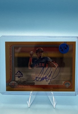 2025 Topps Pro Debut  Franklin Arias PDC138 Gold Refractor Autograph/50 (AU, RC)