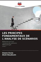 Uwem Essia (U. A.) | LES Principes Fondamentaux DE L'analyse DE ScÉNarios | Buch