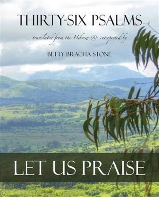 Thirty-Six Psalms: Let Us Praise (Paperback or Softback)