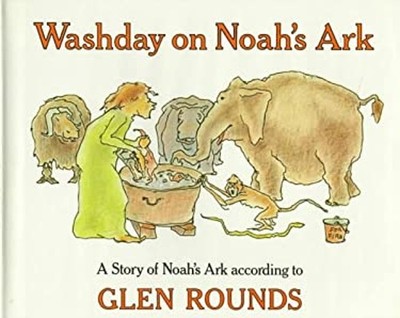 Washday on Noah's Ark : A Story of Noah's Ark Library Binding