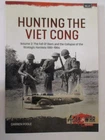 Hunting the Viet Cong : Volume 2: the Fall of Diem and the Collapse of Asia 41
