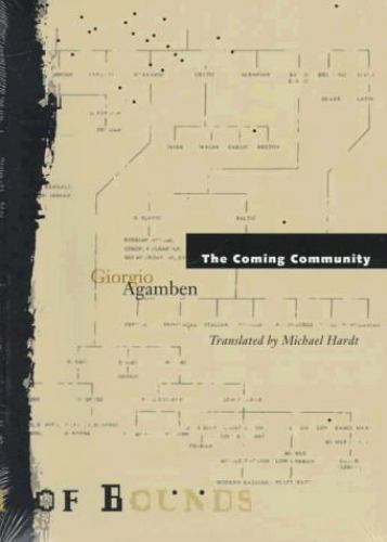 Theory Out of Bounds Ser.: Coming Community by Giorgio Agamben (1993, Trade ...