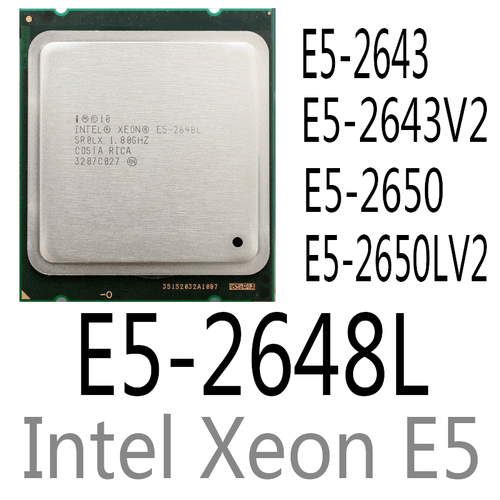 intel Xeon E5-2643 E5-2643 V2 E5-2648L E5-2650 E5-2650L V2 CPU Processor - Picture 1 of 6