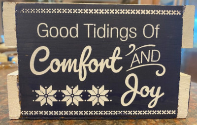 Christmas Theme - Wooden Crate Box - Good Tidings of Comfort and Joy SHIPS FREE!
