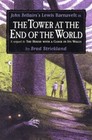 The Tower at the End of the World by Strickland, Brad