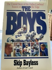 THE BOYS BY  SKIP BAYLESS HARDCOVER - THE UNTOLD STORY OF THE DALLAS COWBOYS